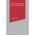Critical Path Analysis and Linear Programming