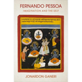 Fernando Pessoa: Imagination and the Self