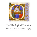 The Theological Tractates: The Consolation of Philosophy