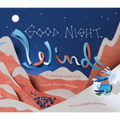 Good Night, Wind: A Yiddish Folktale