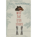 Wolf Hat Iron Shoes