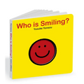 Who Is Smiling?: An Interactive Book of Smiling Faces