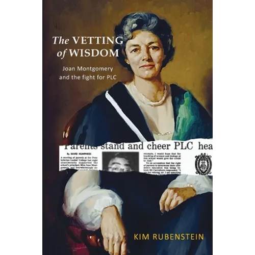 The Vetting of Wisdom: Joan Montgomery and the fight for PLC