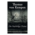 Die Nachfolge Christi: De imitatione Christi