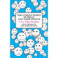 The Curious World of Drugs and Their Friends: A Very Trippy Miscellany