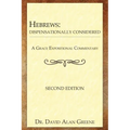 Hebrews: Dispensationally Considered