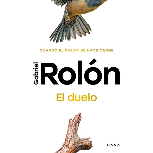 El Duelo: Cuando El Dolor Se Hace Carne. Nueva Edición / The Grief