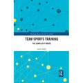 Team Sports Training: The Complexity Model