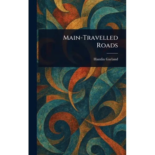 Main-Travelled Roads