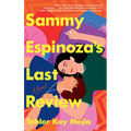 Sammy Espinoza's Last Review