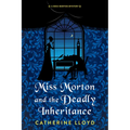 Miss Morton and the Deadly Inheritance
