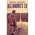 Alejandro's Lie