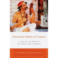 Narasinha Mehta of Gujarat: A Legacy of Bhakti in Songs and Stories