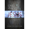 One Day with Jesus