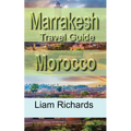 Marrakesh Travel Guide, Morocco: Tourism
