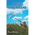 Don't Understand