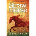 Straw Horse: A Kat Wilde Upper Peninsula (U.P.) Michigan Mystery