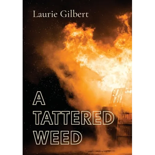 A Tattered Weed: A Tattered weed explores the psychological impact of war on young minds and the need to establish an identity when everything seems u