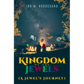 Kingdom Of The Jewels (A Jewel's Journey)