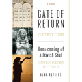 Gate of Return: Homecoming of a Jewish Soul
