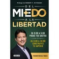 del Miedo a la Libertad / From Fear to Freedom