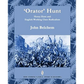 'Orator' Hunt: Henry Hunt and English Working Class Radicalism