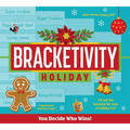 Bracketivity Holiday: You Decide Who Wins! Volume 3