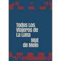 Todos los Viajeros de la Luna