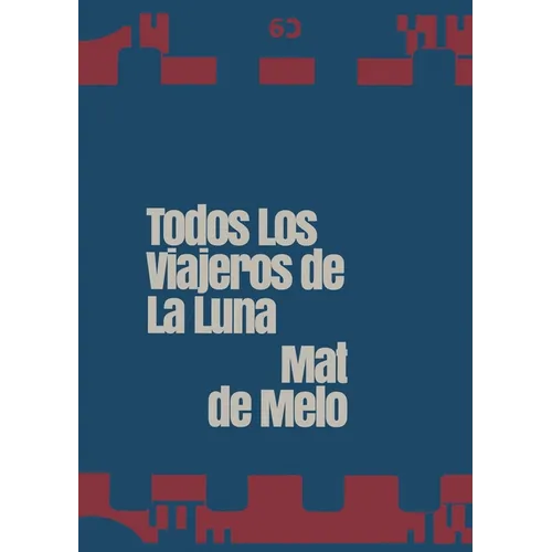Todos los Viajeros de la Luna