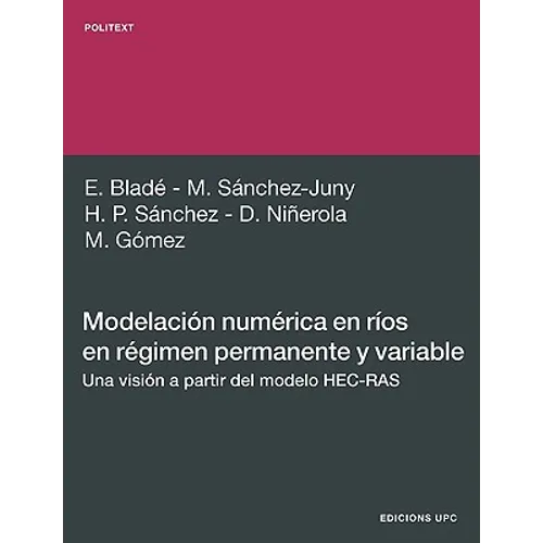 Modelacin Numrica En Ros En Rgimen Permanente y Variable. - Paperback