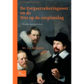 de Zorgverzekeringswet En de Wet Op de Zorgtoeslag