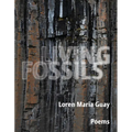 Living Fossils: Poems