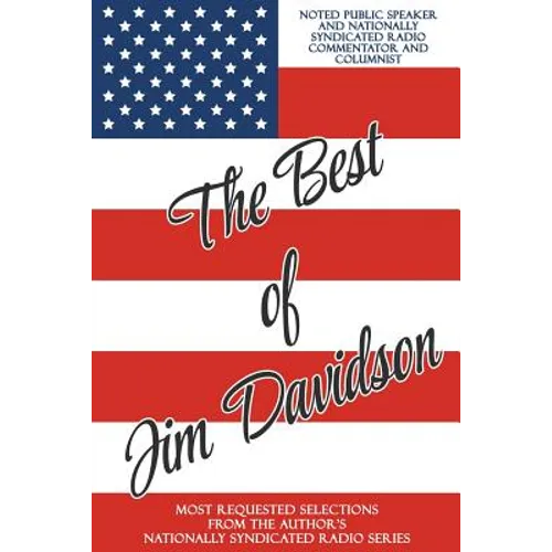 The Best of Jim Davidson: Most Requested Selections from the Author's Nationally Syndicated Radio Series