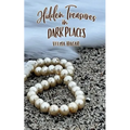 Hidden Treasures in Dark Places