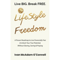 #LifeStyle Freedom - Live BIG. Break FREE