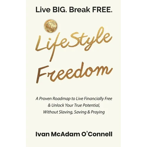 #LifeStyle Freedom - Live BIG. Break FREE