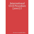 International Civil Procedure [2007] I