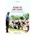 Beyond the Law's Reach?: Powerful Criminals, Foreign Entanglement, and Justice in the Shadow of Violence