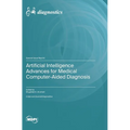 Artificial Intelligence Advances for Medical Computer-Aided Diagnosis