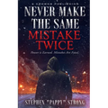 Never Make the Same Mistake Twice