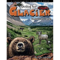Going to Glacier NP