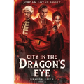 City in the Dragon's Eye