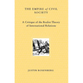 The Empire of Civil Society: A Critique of the Realist Theory of International Relations