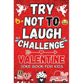 Kids Valentine Gifts: Valentine Joke Book For Kids: 200 Clean, Family-friendly Jokes Valentine Present For Boys, Girls 5-7, 6-8