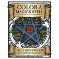 Color a Magick Spell: 26 Picture Spells to Color & Manifest