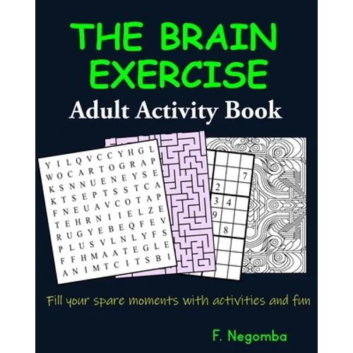 THE BRAIN EXERCISE Adult Activity Book