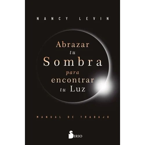 Abrazar Tu Sombra Para Encontrar Tu Luz