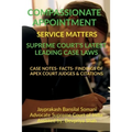 Compassionate Appointment- Service Matters- Supreme Court's Latest Leading Case Laws: Case Notes- Facts- Findings of Apex Court Judges & Citations