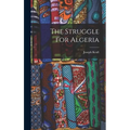 The Struggle for Algeria