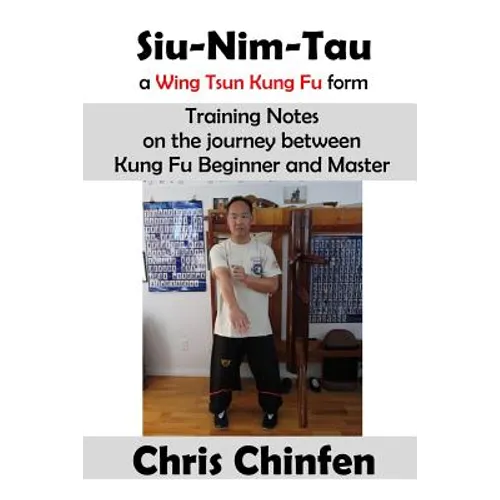 Siu-Nim-Tau, a Wing Tsun Kung Fu form